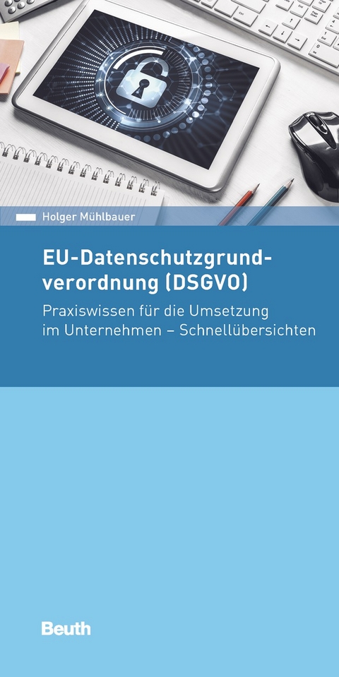 EU-Datenschutzgrundverordnung (DSGVO) - Holger Mühlbauer