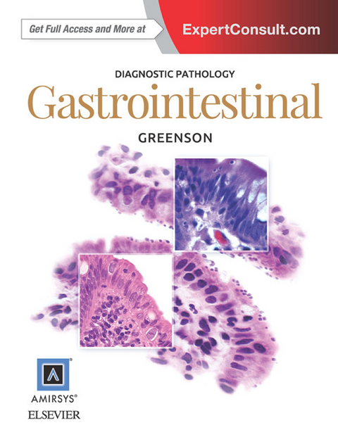 Diagnostic Pathology: Gastrointestinal E-Book -  Joel K Greenson