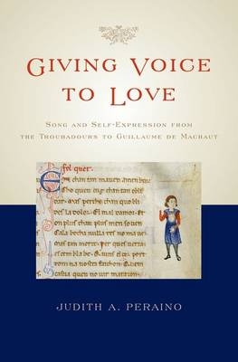 Giving Voice to Love -  Judith A. Peraino