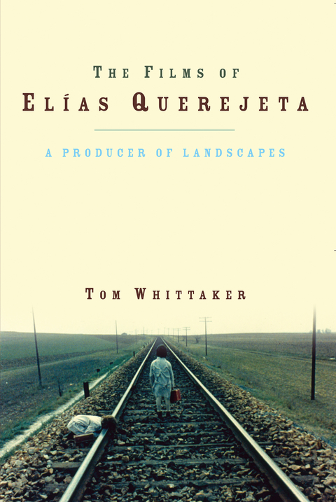 Films of Elias Querejeta -  Tom Whittaker