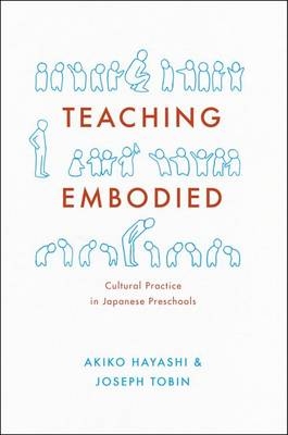 Teaching Embodied -  Akiko Hayashi,  Joseph Tobin