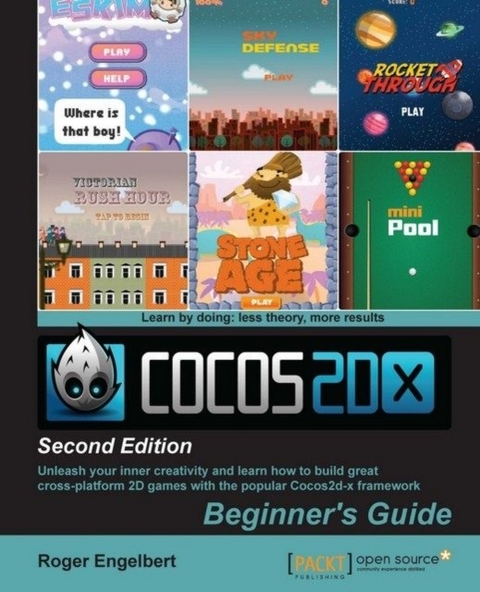 Cocos2d-x by Example: Beginner's Guide - Second Edition -  Engelbert Roger Engelbert