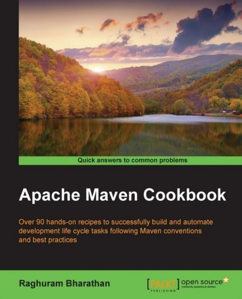 Apache Maven Cookbook -  Bharathan Raghuram Bharathan