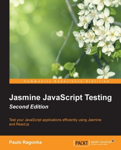 Jasmine JavaScript Testing - Second Edition -  Ragonha Paulo Ragonha