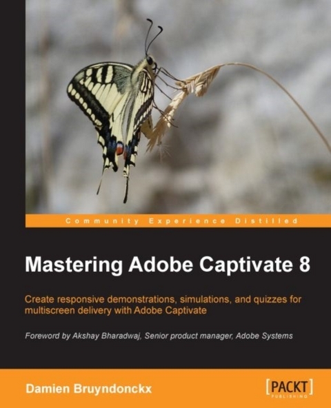 Mastering Adobe Captivate 8 -  Bruyndonckx Damien Bruyndonckx