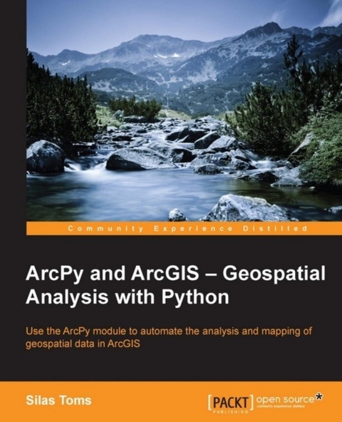 ArcPy and ArcGIS - Geospatial Analysis with Python -  Toms Silas Toms