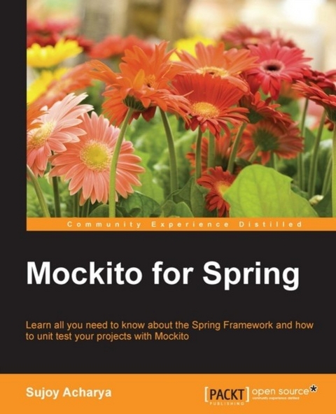 Mockito for Spring -  Acharya Sujoy Acharya