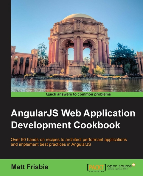 AngularJS Web Application Development Cookbook - Matthew Frisbie