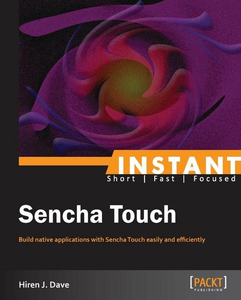 Instant Sencha Touch - Hiren J. Dave