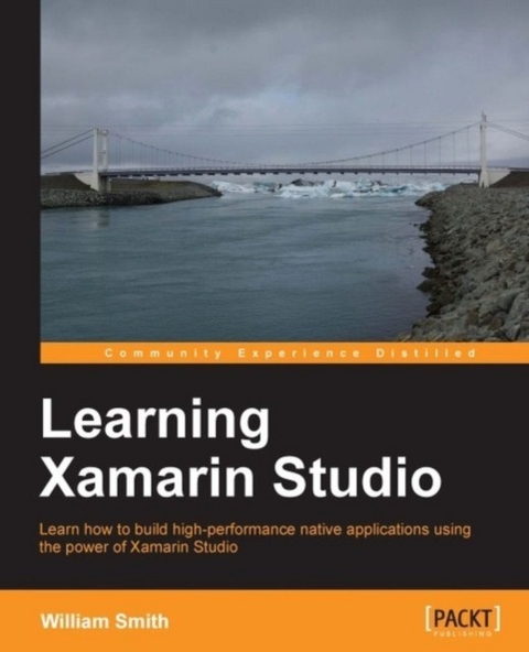 Learning Xamarin Studio -  Smith William Smith