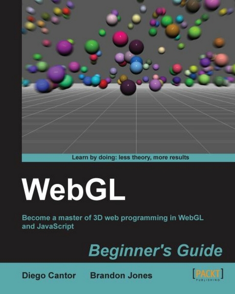 WebGL Beginner's Guide - Diego Cantor, Brandon Jones