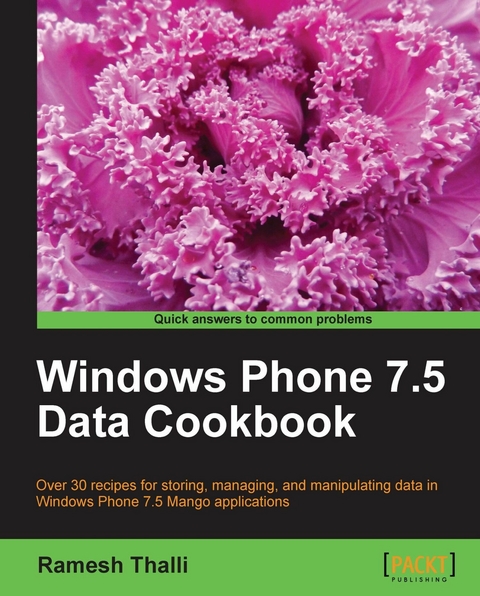 Windows Phone 7.5 Data Cookbook - Ramesh Thalli