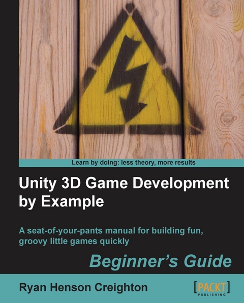 Unity 3D Game Development by Example Beginner's Guide - Ryan Henson Creighton