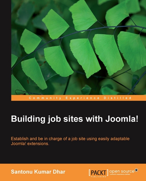 Building job sites with Joomla! - Santonu Kumar Dhar, Chris Davenport