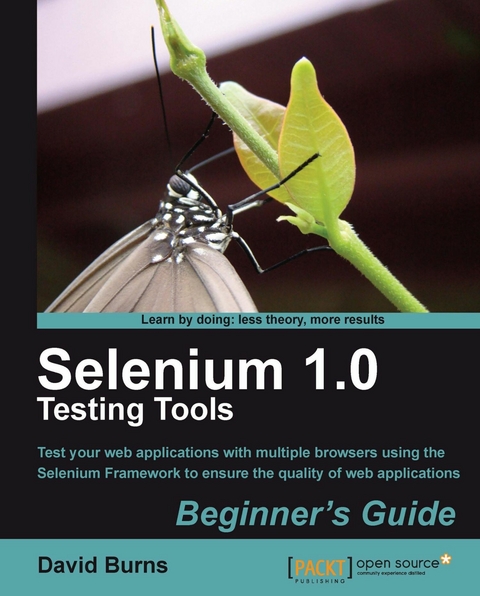 Selenium 1.0 Testing Tools Beginner's Guide - Burns David