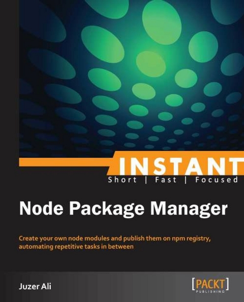 Instant Node Package Manager - Juzer Ali