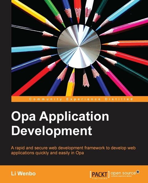 Opa Application Development - Li Wenbo