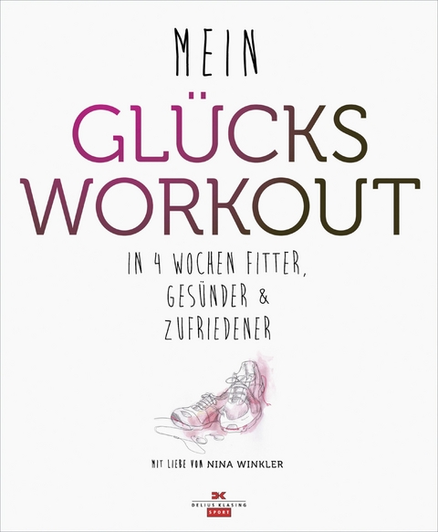 Mein Glücks-Workout - Nina Winkler