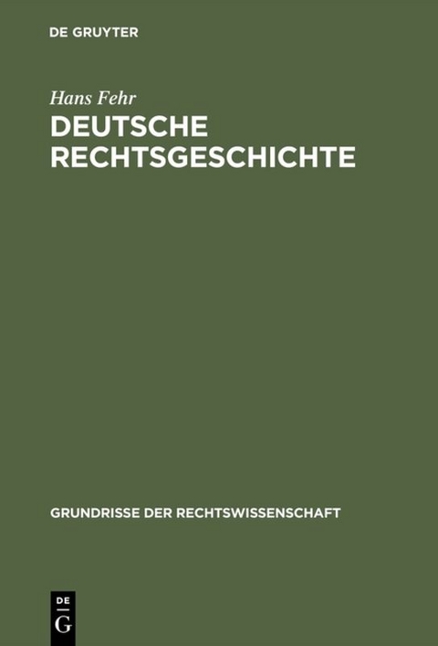 Deutsche Rechtsgeschichte - Hans Fehr