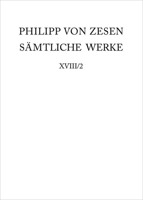 Philipp von Zesen: Sämtliche Werke. Coelum astronomico-poeticum sive... / Coelum astronomico-poeticum - 