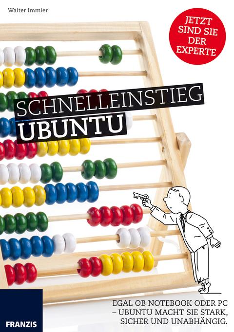 Schnelleinstieg Ubuntu - Walter Immler