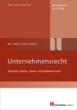 Unternehmensrecht - Ens, Reinhard; Hümer, Bernd-Michael; Knies, Jörg; Scheel, Tobias