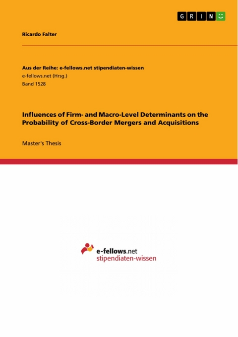 Influences of Firm- and Macro-Level Determinants on the Probability of Cross-Border Mergers and Acquisitions -  Ricardo Falter