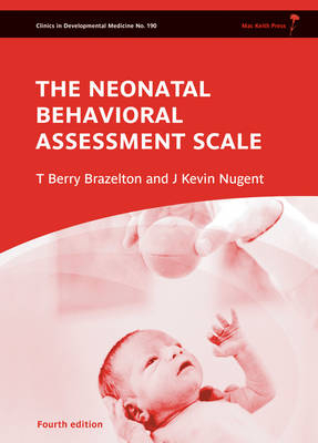 Neonatal Behavioral Assessment Scale -  J. Kevin Nugent,  T. Berry Brazelton