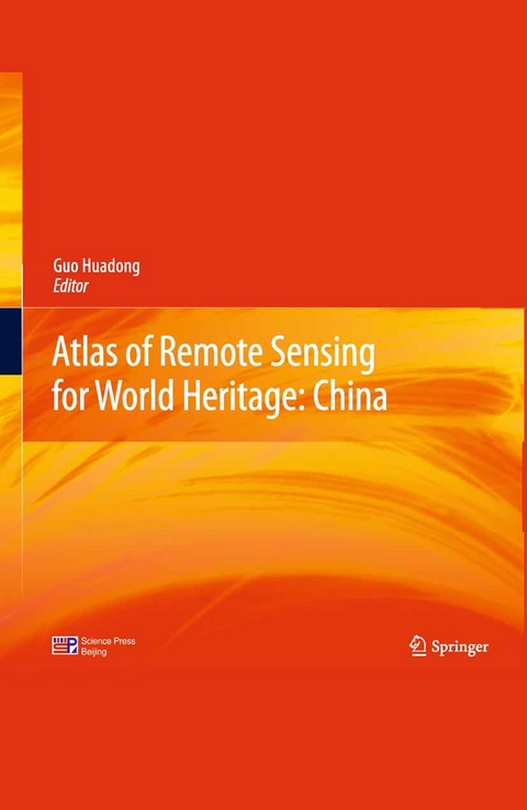 Atlas of Remote Sensing for World Heritage: China - 