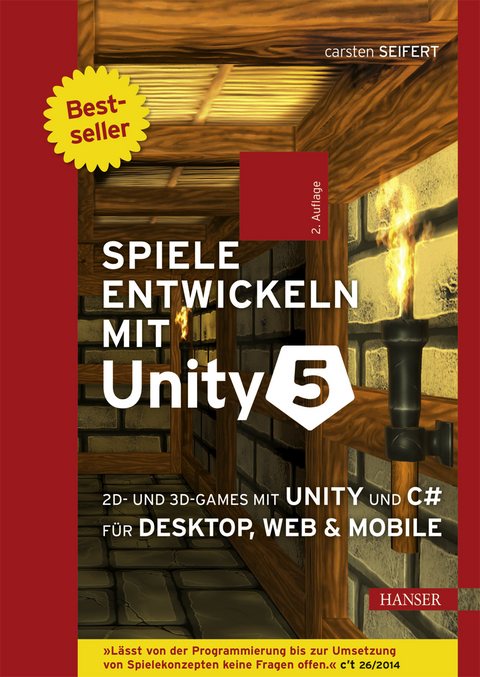 Spiele entwickeln mit Unity 5 - Carsten Seifert