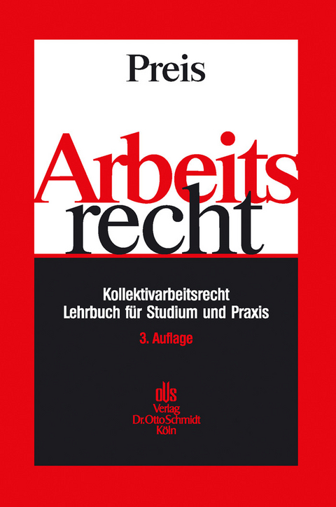 Arbeitsrecht -  Ulrich Preis