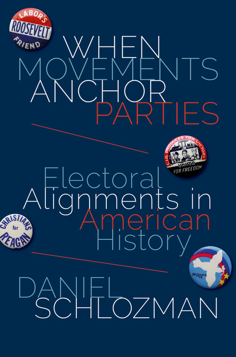 When Movements Anchor Parties - Daniel Schlozman