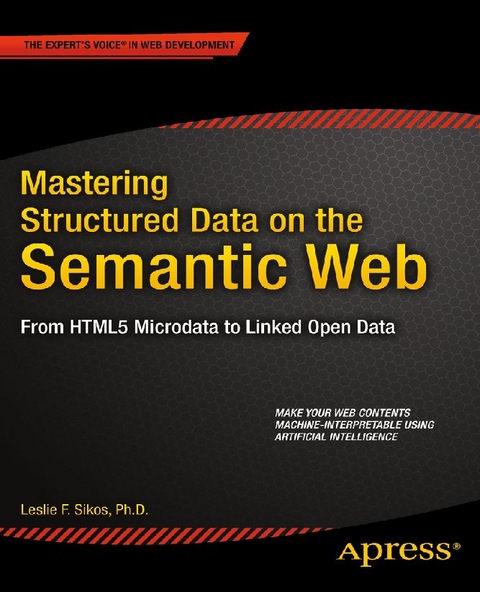 Mastering Structured Data on the Semantic Web - Leslie Sikos