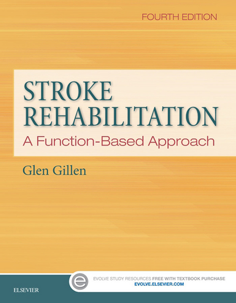 Stroke Rehabilitation - E-Book -  Glen Gillen