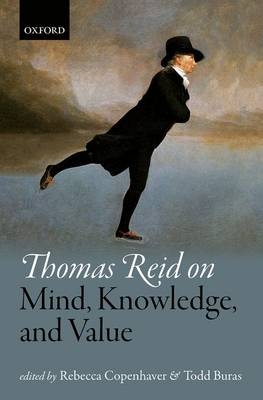 Thomas Reid on Mind, Knowledge, and Value - 