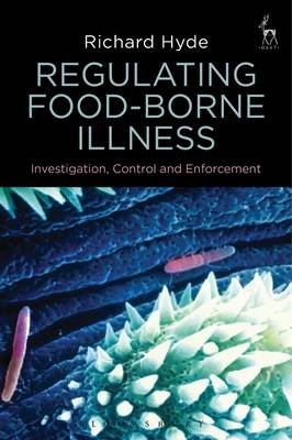 Regulating Food-borne Illness -  Richard Hyde