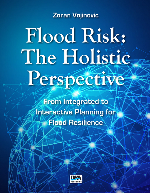 Flood Risk -  Zoran Vojinovic