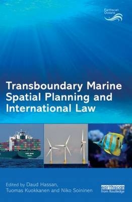 Transboundary Marine Spatial Planning and International Law - 