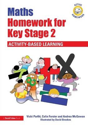 Maths Homework for Key Stage 2 -  Colin Forster,  Andrea McGowan,  Vicki Parfitt