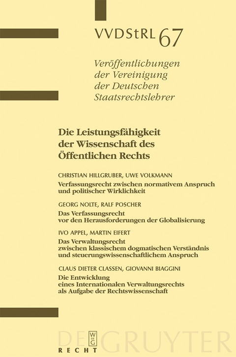 Die Leistungsfähigkeit der Wissenschaft des Öffentlichen Rechts -  Christian Hillgruber,  Uwe Volkmann,  Georg Nolte,  Ralf Poscher,  Et Al.