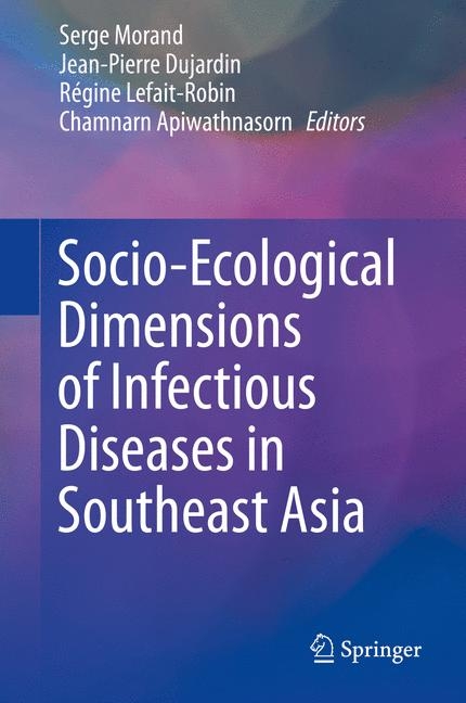 Socio-Ecological Dimensions of Infectious Diseases in Southeast Asia - 