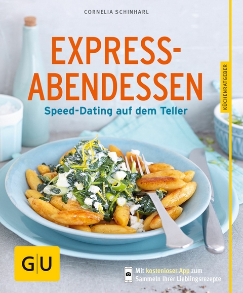 Express-Abendessen -  Cornelia Schinharl