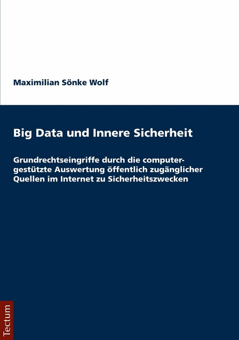 Big Data und Innere Sicherheit - Maximilian Sönke Wolf