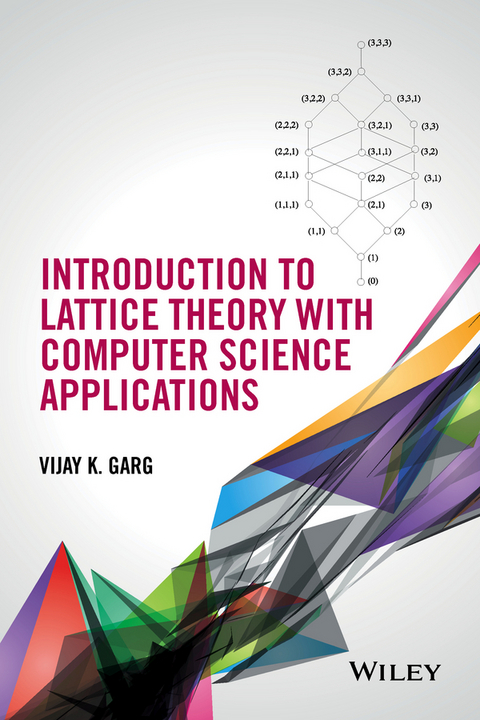 Introduction to Lattice Theory with Computer Science Applications -  Vijay K. Garg