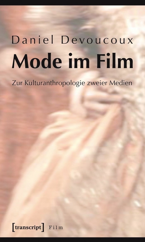 Mode im Film -  Daniel Devoucoux