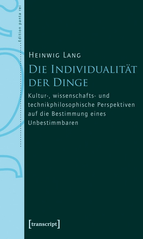 Die Individualität der Dinge -  Heinwig Lang