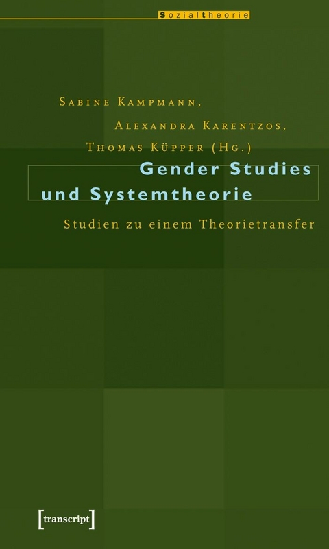 Gender Studies und Systemtheorie - 