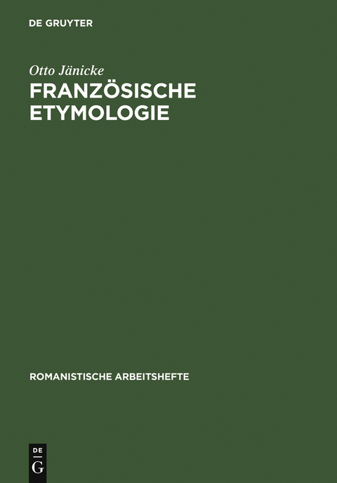 Französische Etymologie - Otto Jänicke