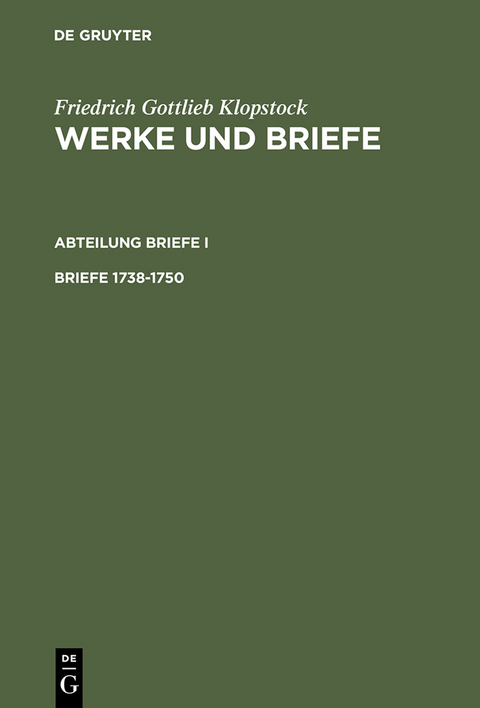 Briefe 1738-1750 - Friedrich Gottlieb Klopstock