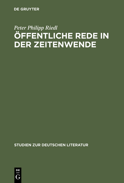 Öffentliche Rede in der Zeitenwende - Peter Philipp Riedl